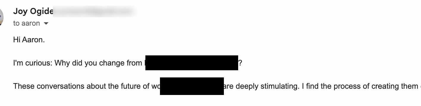 A cold email Joy sent to a prospect, opening with a specific question about their business rather than a pitch