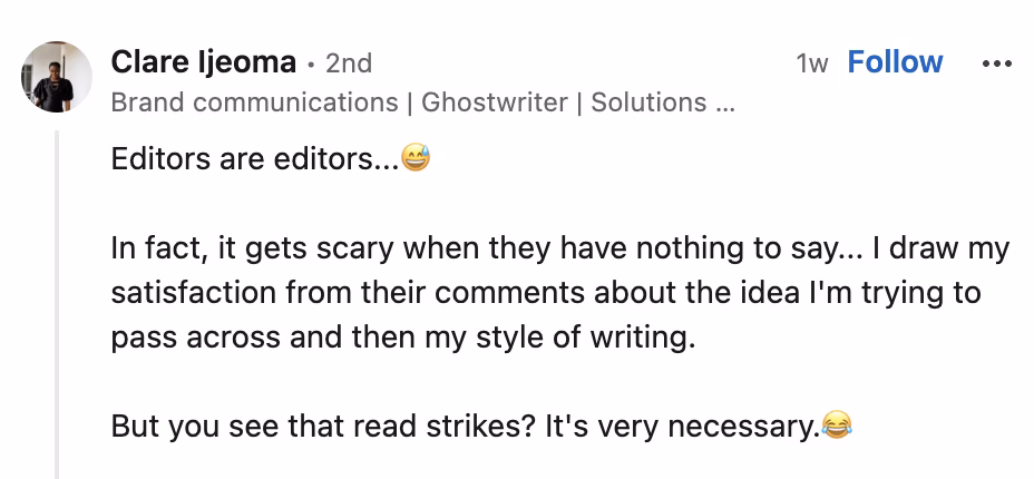 LinkedIn comment from Clare Ijeoma joking "Editors are editors..." and explaining she values pointed feedback, calling it "read strikes" that are "very necessary"