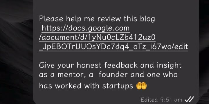 Message asking a mentor to review a draft blog post and give honest feedback as a founder who has worked with startups